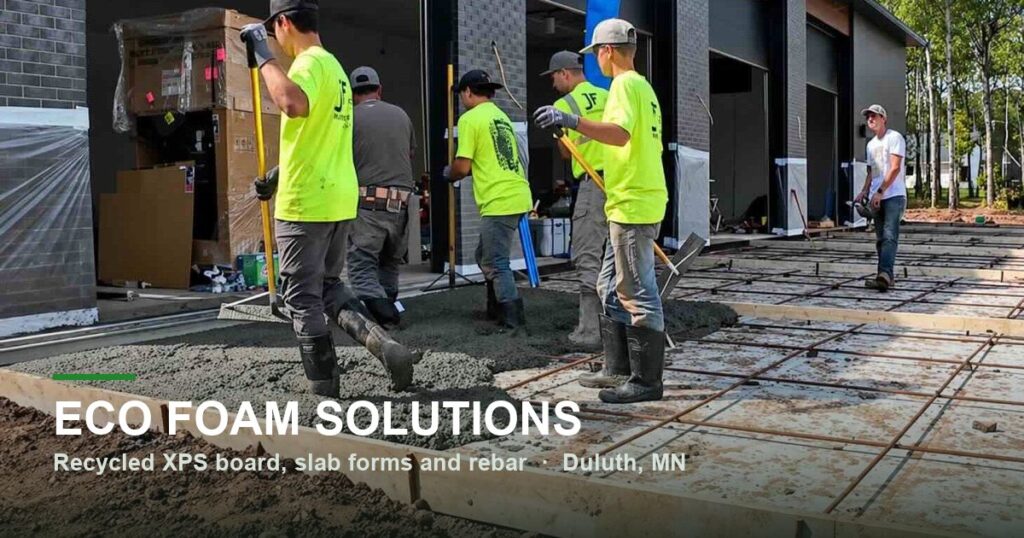 Crew placing concrete over rebar on an Eco Foam insulated slab in Duluth